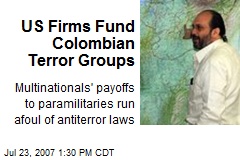 US Firms Fund Colombian Terror Groups