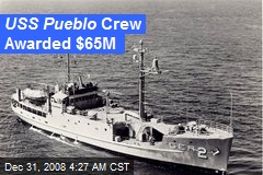 USS Pueblo Crew Awarded $65M