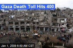 Gaza Death Toll Hits 400