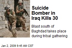 Suicide Bomber in Iraq Kills 30