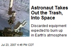Astronaut Takes Out the Trash, Into Space