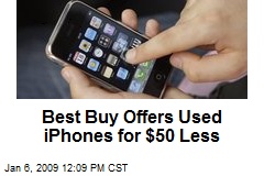 Best Buy Offers Used iPhones for $50 Less