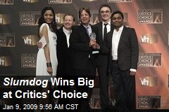 Slumdog Wins Big at Critics' Choice