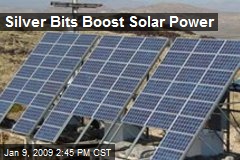 Silver Bits Boost Solar Power