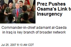 Prez Pushes Osama's Link to Insurgency