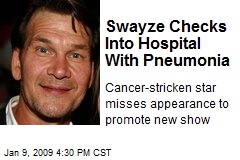 Swayze Checks Into Hospital With Pneumonia