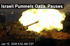 Israeli Pummels Gaza, Pauses