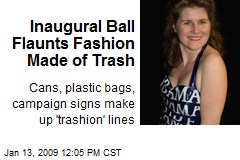 Inaugural Ball Flaunts Fashion Made of Trash