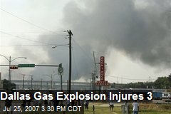 Dallas Gas Explosion Injures 3