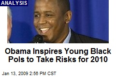 Obama Inspires Young Black Pols to Take Risks for 2010