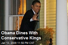 Obama Dines With Conservative Kings