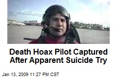 Death Hoax Pilot Captured After Apparent Suicide Try