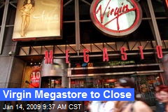 Virgin Megastore to Close