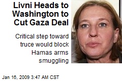 Livni Heads to Washington to Cut Gaza Deal