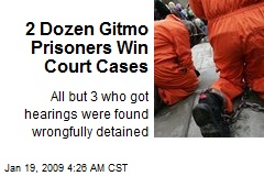 2 Dozen Gitmo Prisoners Win Court Cases