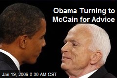 Obama Turning to McCain for Advice