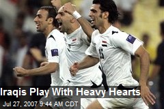 Iraqis Play With Heavy Hearts