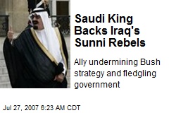 Saudi King Backs Iraq's Sunni Rebels