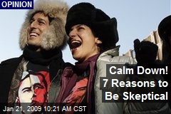 Calm Down! 7 Reasons to Be Skeptical