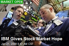 IBM Gives Stock Market Hope