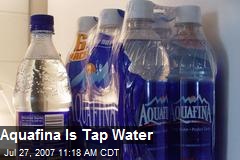 Aquafina Is Tap Water