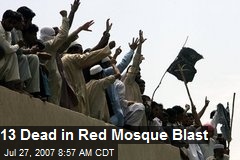 13 Dead in Red Mosque Blast