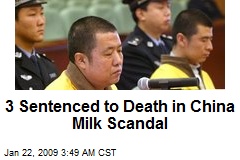 3 Sentenced to Death in China Milk Scandal