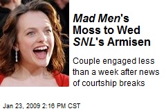 Mad Men 's Moss to Wed SNL 's Armisen