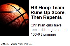 HS Hoop Team Runs Up Score, Then Repents
