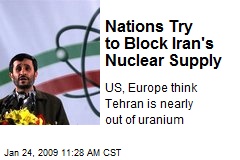 Nations Try to Block Iran's Nuclear Supply