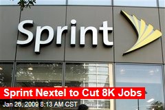 Sprint Nextel to Cut 8K Jobs