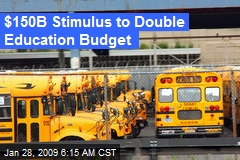 $150B Stimulus to Double Education Budget