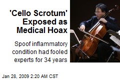 'Cello Scrotum' Exposed as Medical Hoax