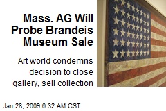 Mass. AG Will Probe Brandeis Museum Sale