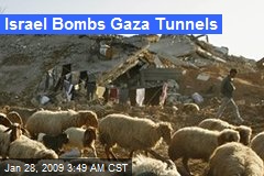 Israel Bombs Gaza Tunnels