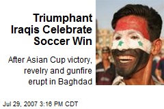 Triumphant Iraqis Celebrate Soccer Win