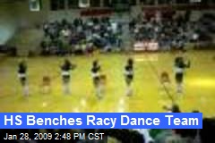 HS Benches Racy Dance Team