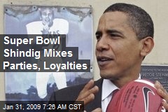 Super Bowl Shindig Mixes Parties, Loyalties