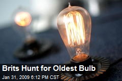 Brits Hunt for Oldest Bulb