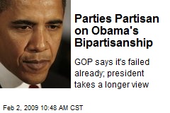 Parties Partisan on Obama's Bipartisanship