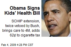 Obama Signs Kids' Health Bill