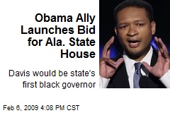 Obama Ally Launches Bid for Ala. State House