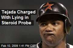 Tejada Charged With Lying in Steroid Probe
