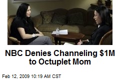 NBC Denies Channeling $1M to Octuplet Mom