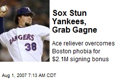 Sox Stun Yankees, Grab Gagne