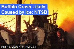 Buffalo Crash Likely Caused by Ice: NTSB