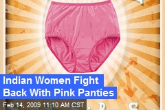 Indian Women Fight Back With Pink Panties