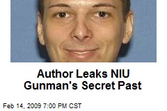 Author Leaks NIU Gunman's Secret Past