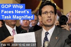 GOP Whip Faces Newt's Task Magnified