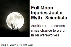 Full Moon Injuries Just a Myth: Scientists